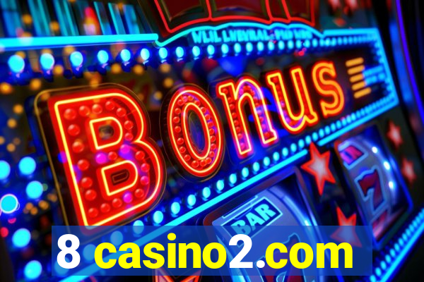 8 casino2.com